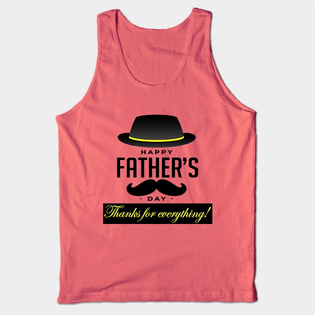 Happy Fathers Day Tank Top by ADAM STORE